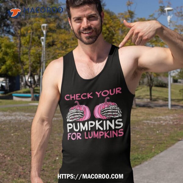 Check Your Pumpkins Breast Cancer Awareness Shirt Halloween