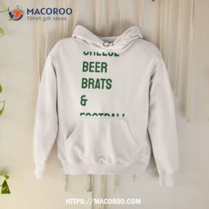 Cheese Beer Brats And Football Shirt