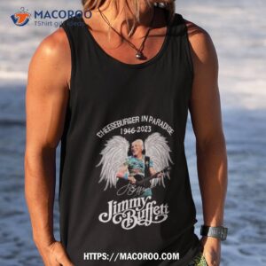 Cheeseburger In Paradise 1946 2023 Jimmy Buffett Signature Shirt 3 cheeseburger in paradise 1946 2023 jimmy buffett signature shirt tank top