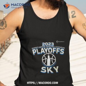 Chicago Sky 2023 Women’s National Basketball Association Playoffs Shirt 3 chicago sky 2023 women s national basketball association playoffs shirt tank top 3