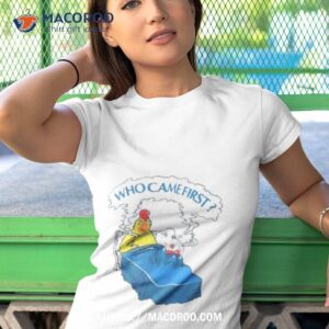 chicken who came first shirt tshirt 1