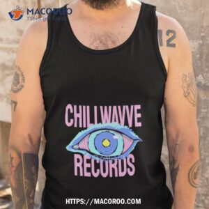 chillwavve records shirt tank top