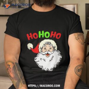 Christmas Santa Claus Ho Ho Ho Shirt