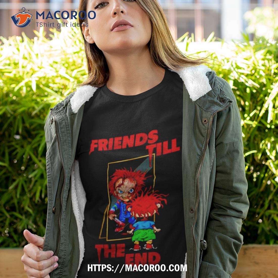 Chucky Horror Friends Till The End Shirt Chucky Horror Friends Till The End Shirt