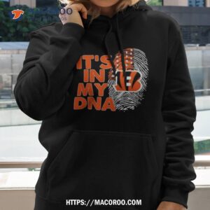 Cincinnati Bengals Football 2023 It’s In My Dna Shirt
