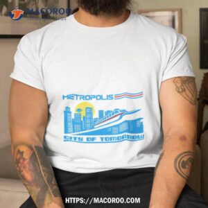 City Of Tomorrow Metropolis Shirt City Of Tomorrow Metropolis Shirt