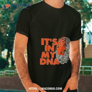 Cleveland Browns Football 2023 It’s In My Dna Shirt
