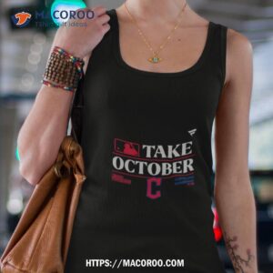 Cleveland Guardians Mlb Take October 2023 Postseason Shirt 1 cleveland guardians mlb take october 2023 postseason shirt tank top 4