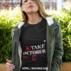 Cleveland Guardians Mlb Take October 2023 Postseason Shirt
