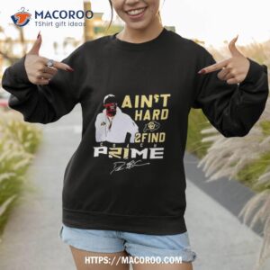 colorado buffaloes coach prime i ain t hard 2 find shirt sweatshirt 1