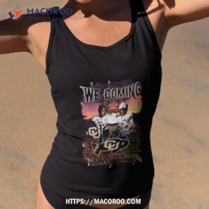 Colorado Buffaloes We Coming 2023 Poster Shirt