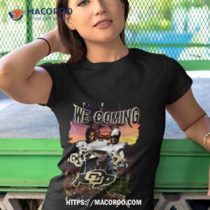 colorado buffaloes we coming 2023 poster shirt tshirt 1