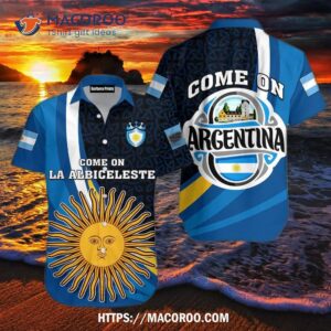 Come On Argentina We Will Be A Champion Football Hawaiian Shirt