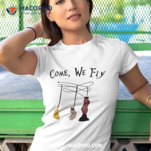 come we fly funny halloween witches mop broom vacuum shirt tshirt 1