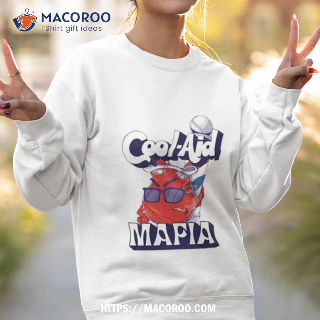 Cool Aid Mafia Shirt Cool Aid Mafia Shirt