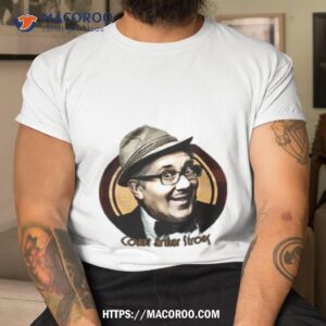 count arthur strong shirt tshirt