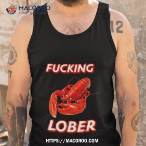 cringey tees fucking lober 2023 shirt tank top