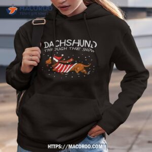 Dachshund Through The Snow Funny Dog Christmas Shirt 2 dachshund through the snow funny dog christmas shirt hoodie 3