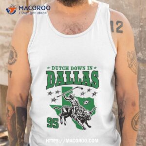 dallas stars jrt dutch down in dallas 95 shirt tank top