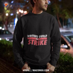 damien chazelle writers guild on strike shirt sweatshirt 1