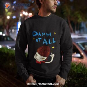 damm it all yoshitomo nara shirt sweatshirt