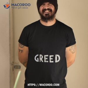 Dan Sheehan Greed Shirt