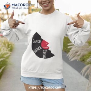 dance dance dance haruki murakami shirt sweatshirt