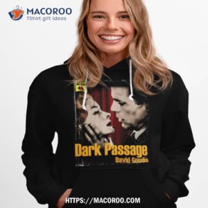 Dark Passage David Goodis Shirt