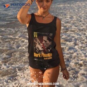 Dark Passage David Goodis Shirt 3 dark passage david goodis shirt tank top 3