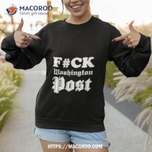 dave portnoy fuck washington post shirt sweatshirt
