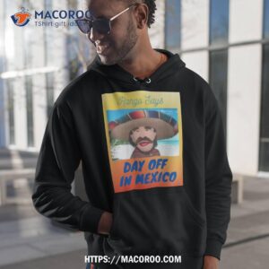 Day Off In Mexico Portland Puppets Rango Shirt 1 day off in mexico portland puppets rango shirt hoodie 1