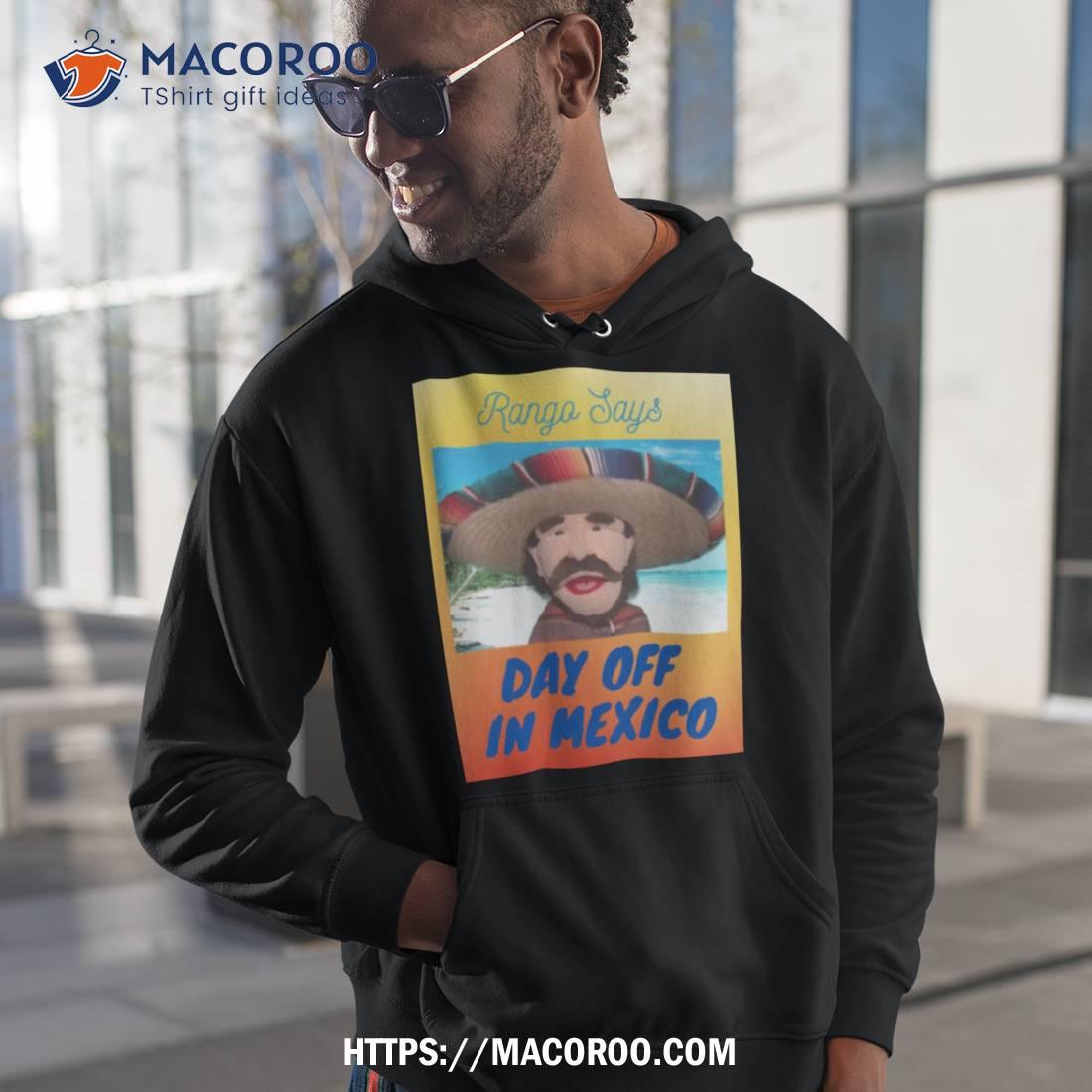 Day Off In Mexico Portland Puppets Rango Shirt Day Off In Mexico Portland Puppets Rango Shirt