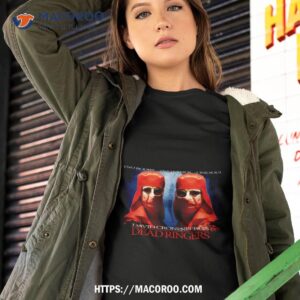 Dead Ringers Shirt