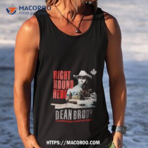 dean brody right round here tour dates 2023 shirt tank top