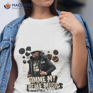 Deion Sanders Gimme My Theme Music Shirt
