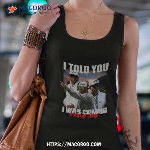 deion sanders i told you i was coming prime time shirt tank top 4