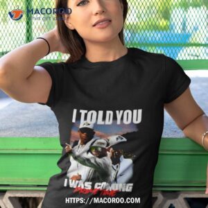 deion sanders i told you i was coming prime time shirt tshirt 1