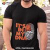 Denver Broncos Football 2023 It’s In My Dna Shirt