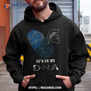 Detroit Lions And Michigan State Spartans Heart It’s In My Dna 2023 T Shirt