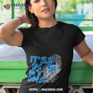 detroit lions football 2023 it s in my dna shirt tshirt 1