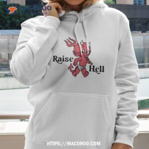 Devil Raise Hell Shirt