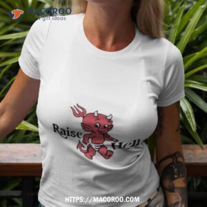 Devil Raise Hell Shirt