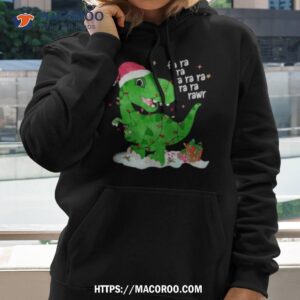 Dinosaur Fa Ra Ra Rawr Shirt Merry Shirt