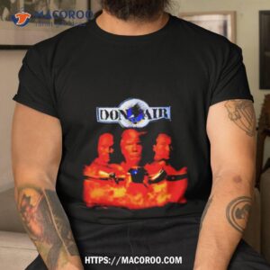 don air trump shirt tshirt