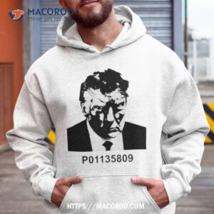 Donald Trump Mugshot P01135809 Shirt 1 donald trump mugshot p01135809 shirt hoodie