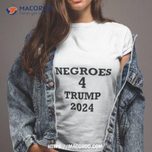 Donald Trump Negroes 4 Trump 2024 Shirt