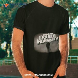 Double Indemnity Shirt