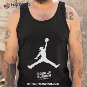 doug burgum for america jordan logo shirt tank top