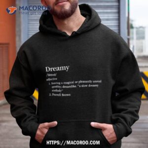 Dreamy Definition Adjective Having A Magical Shirt