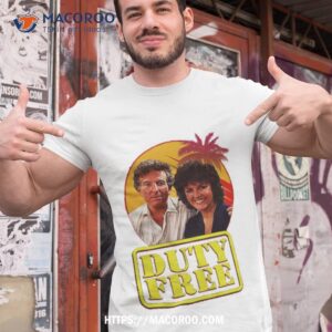 Duty Free Shirt